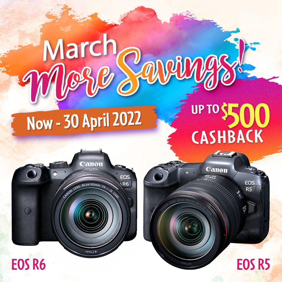 Canon Promotion for March & April 2022